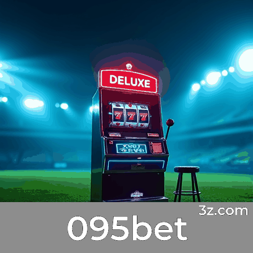 095bet - Seu Cassino Online Premiado e Seguro