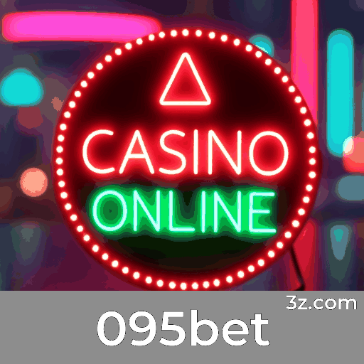 095bet: Jogos de Cassino de Luxo e Emoção Real!